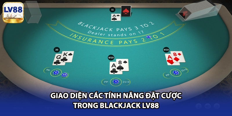 Giao diện bàn cược Blackjack trực tuyến tại nhà cái LV88